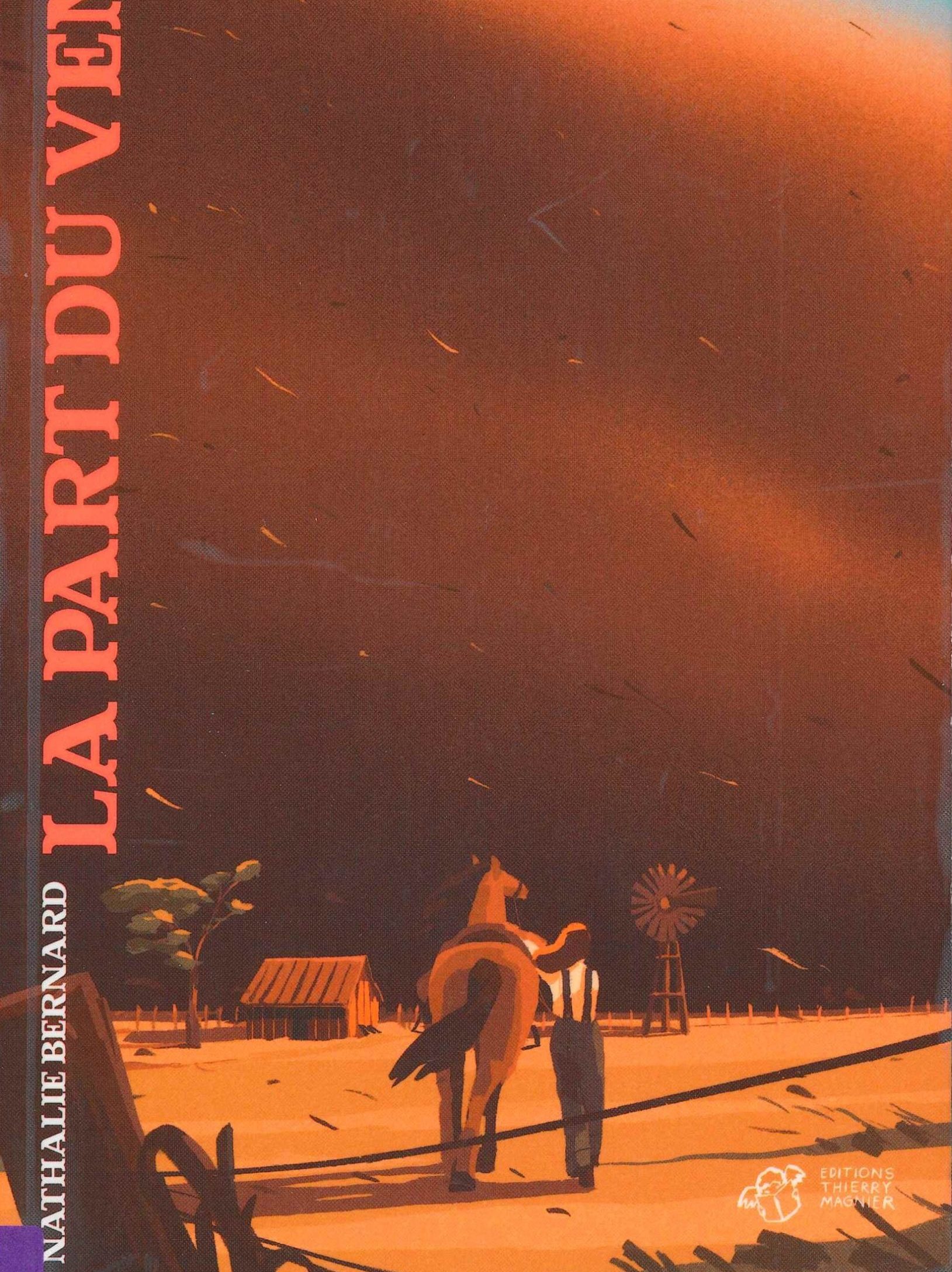 La part du vent, de Nathalie Bernard – ★★★