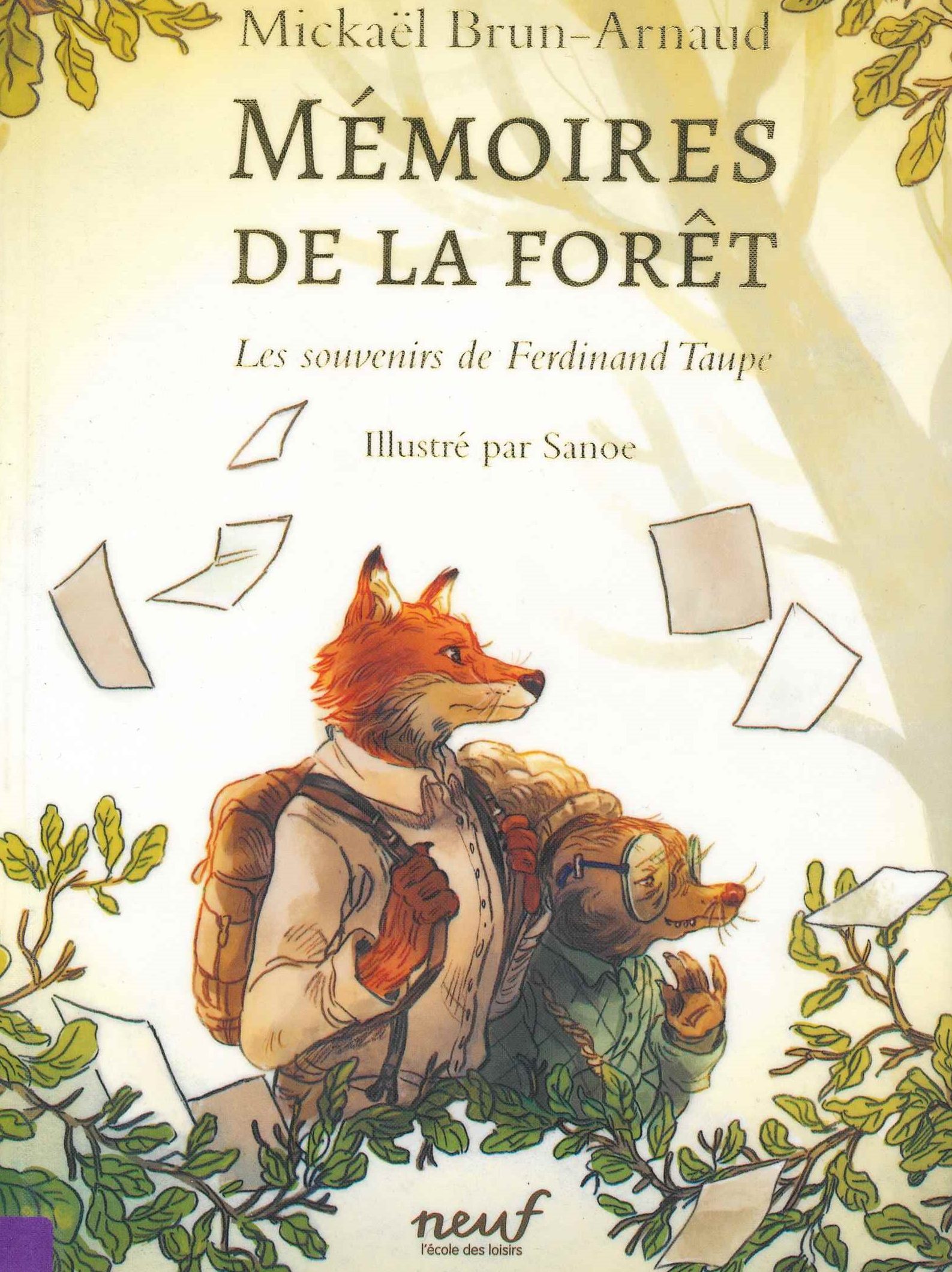 Les mémoires de la forêt : les souvenirs de Ferdinand Taupe, de Mickaël Brun-Arnaud – ★★