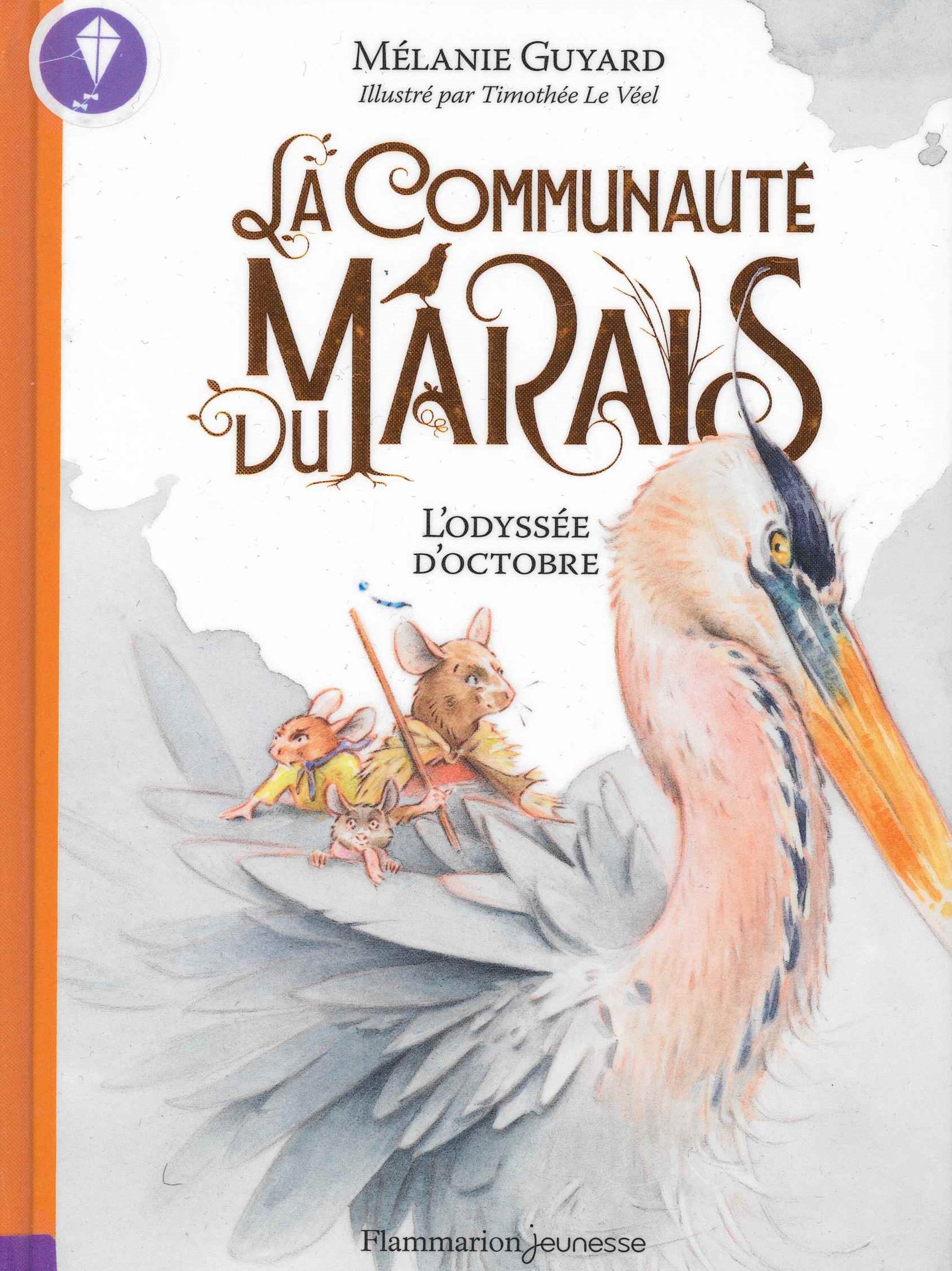 La communauté du marais: l’odyssée d’octobre, de Mélanie Guyard – ★★★