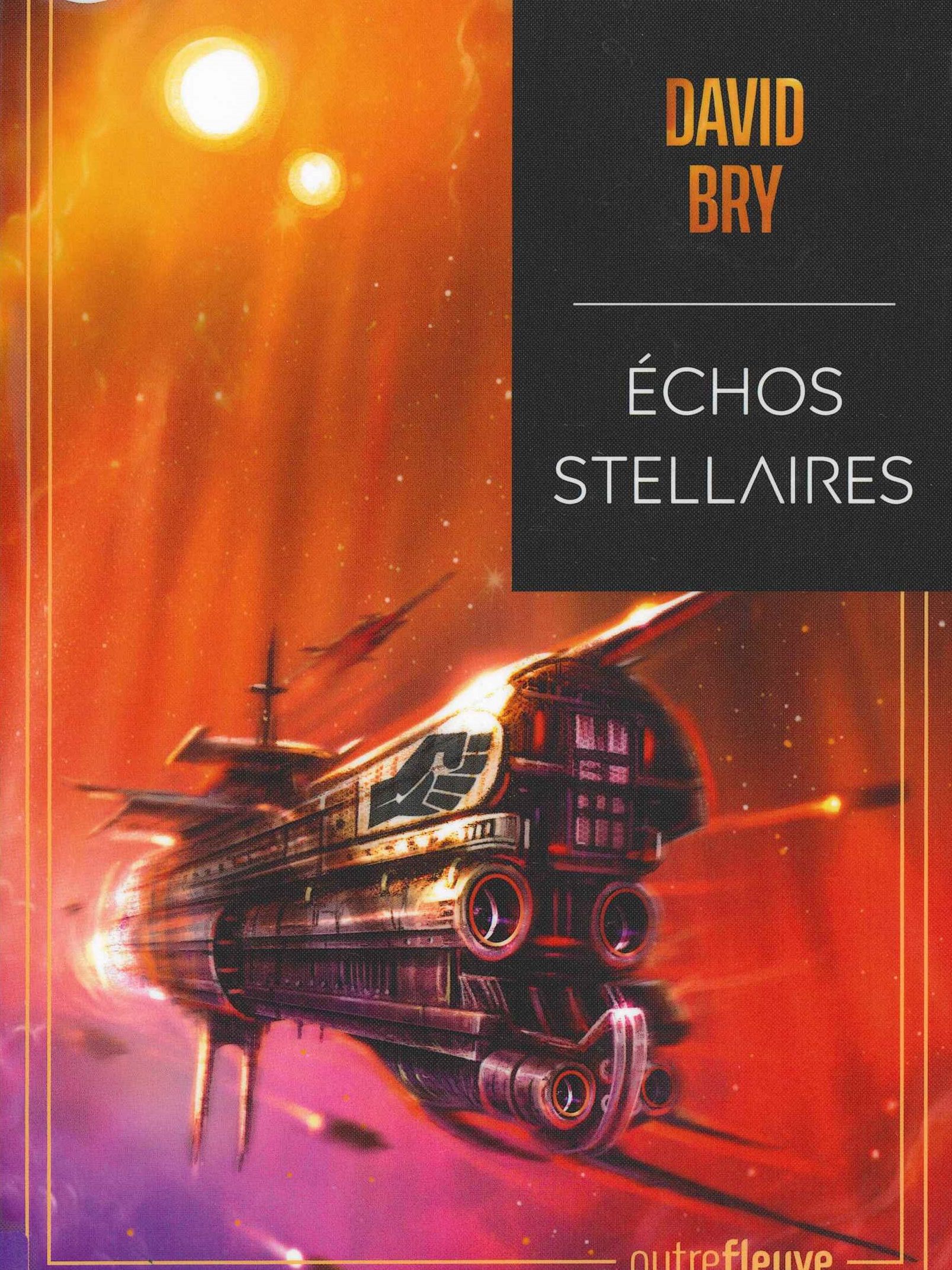 Echos stellaires, de David Bry – ★★
