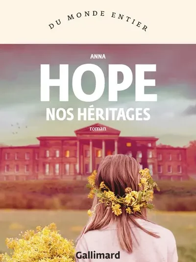 Nos héritages d&rsquo;Anna Hope – ★★